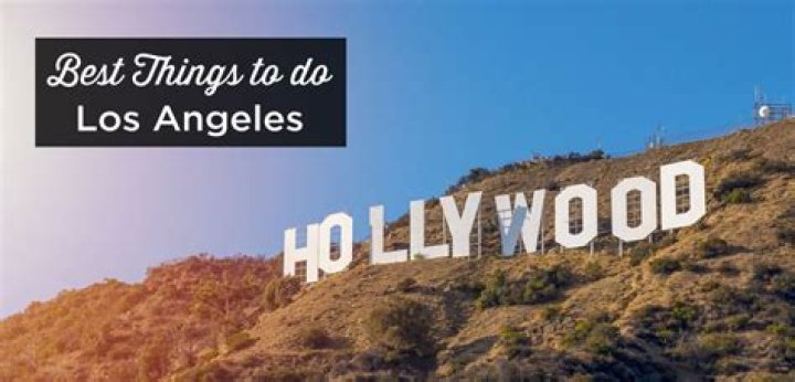 Best things to do in Los Angeles